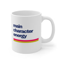 Load image into Gallery viewer, Main Character Energy
